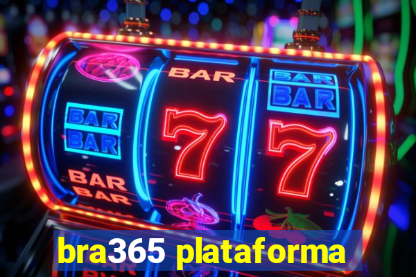 bra365 plataforma